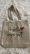 Tote Bag Perfectly Imperfect